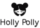 HOLLY POLLY